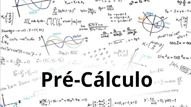 Pré-Cálculo: Logaritmo, Trigonometria, Funções e Geometria Analítica